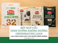 Bột ngũ cốc dinh dưỡng không đường GREENMAX Đài Loan – Lựa chọn hoàn hảo cho người kiêng đường.