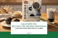 Cách biến tấu Bột ngũ cốc mè đen Greenmax thành món tráng miệng healthy lạ miệng.