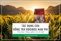 Tác dụng của hồng trà Rooibos Nam Phi: 